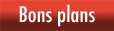 Les bons plans